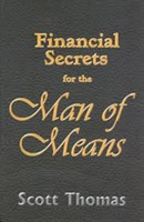 Financial Secrets of the Man of Means